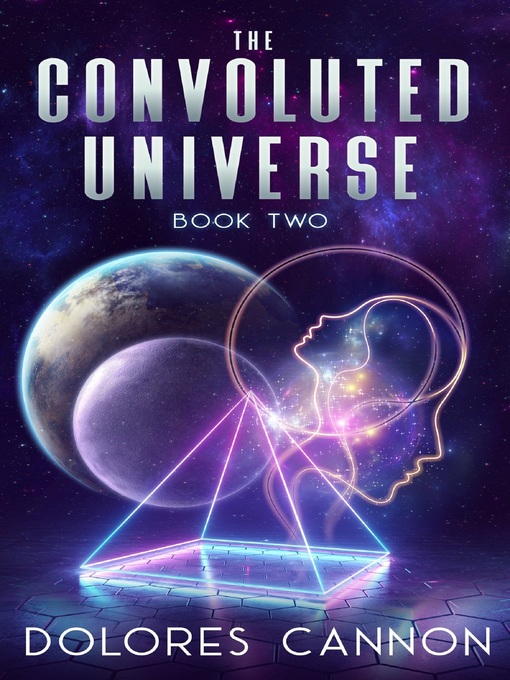 Title details for The Convoluted Universe Book 2 by Dolores Cannon - Available